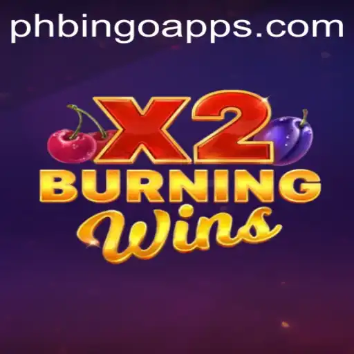 The Exciting World of BurningWinsX2 at PHBingo.COM